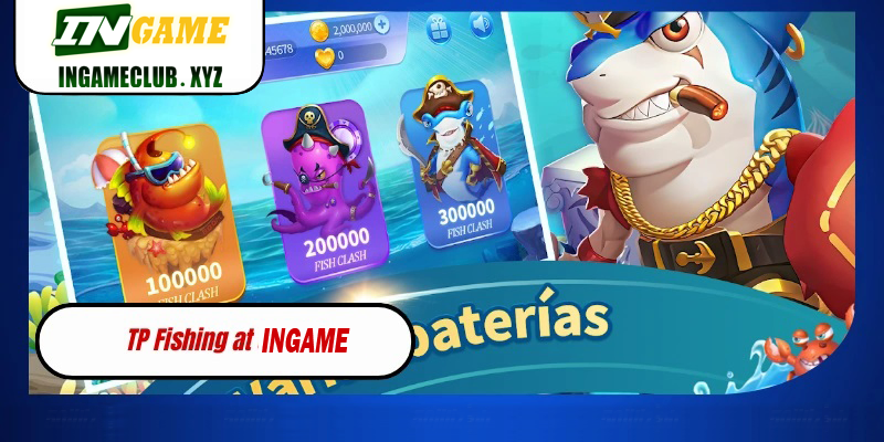 TP Fishing at 777BET The Arcade Fishing Adventure You Can’t Miss