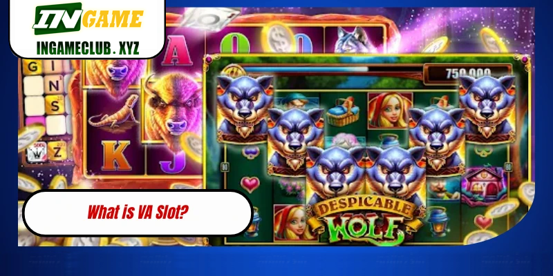 VA Slot on 777BET reels with symbols and bet controls